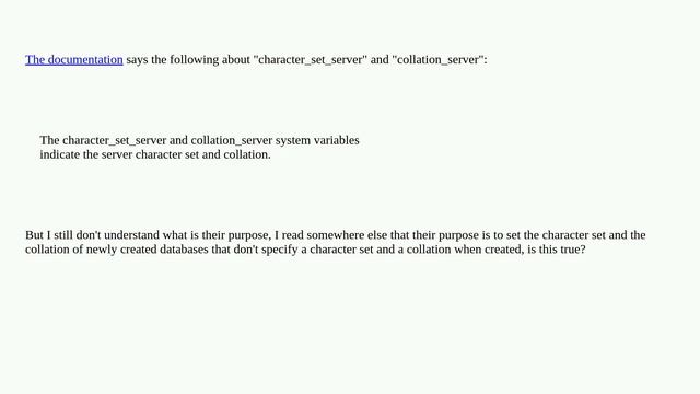 Dba: What is the purpose of "character_set_server" and "collation_server" in MySQL? смотреть онлайн