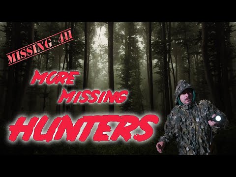 MISSING 411: MORE MISSING HUNTERS