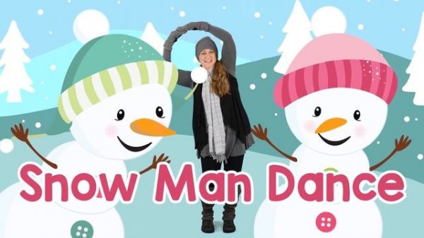 Winter "Snowman Dance⛄ Snowman Brain Break⛄ Kids Movement Activity ⛄Snowman Dance⛄ Sing Play Create