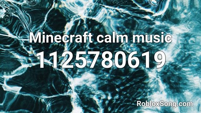 Minecraft calm music Roblox ID - Roblox Music Code смотреть онлайн