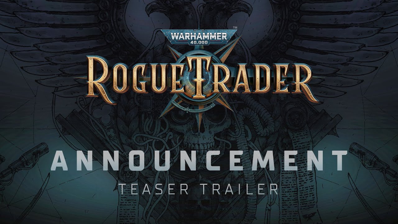 Warhammer 40,000 Rogue Trader Announcement Trailer/ Tiser