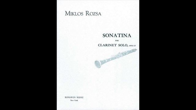 Kathryn Vetter-Miklós Rózsa-Sonatina for clarinet solo, Op. 27 mvt. 1 смотреть онлайн