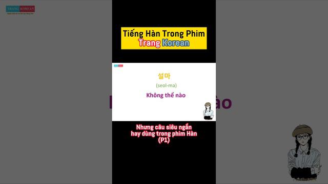 Những câu tiếng Hàn giao tiếp siêu ngắn trong phim(P1) #trangkorean #hoctienghan #tienghangiaotiep смотреть онлайн