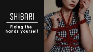 Фиксация рук самостоятельно/ Fixing the hands yourself