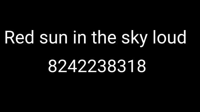 Red sun in the sky loud roblox id code смотреть онлайн