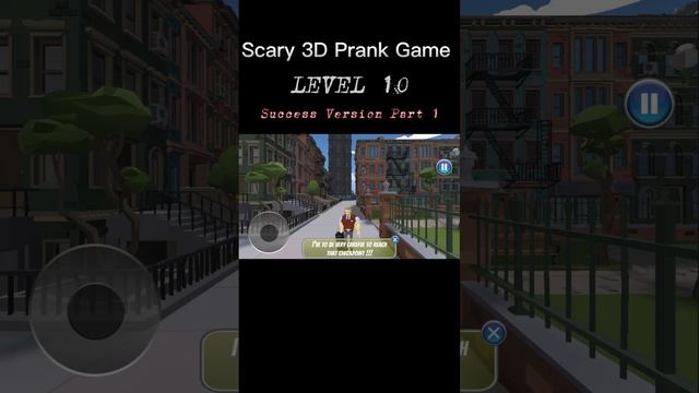 Scary 3D Prank Game (Level 10) PT 1 смотреть онлайн