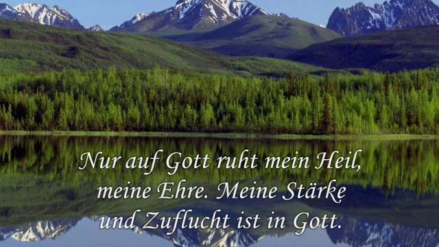 Nur auf Gott wartet still meine Seele - Psalm 62,6-9 смотреть онлайн