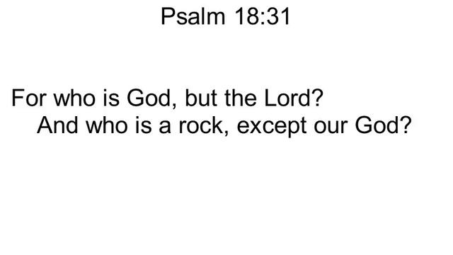 19 Psalm 18:31 смотреть онлайн