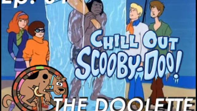 The Doolette - EP. 01 - CHILL OUT SCOOBY DOO! смотреть онлайн