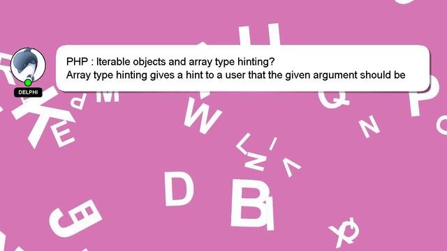 PHP : Iterable objects and array type hinting? смотреть онлайн