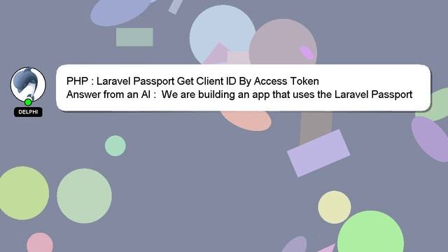 PHP : Laravel Passport Get Client ID By Access Token смотреть онлайн