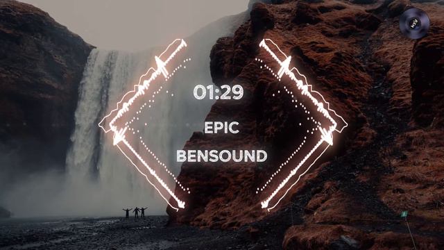 Музыка без авторских прав | Epic - Bensound | Эпичная музыка [КБМ]