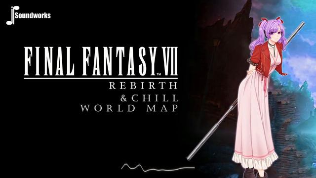 Final Fantasy VII Rebirth & Chill - World Map - Chill Video Game Music Remix - JP Soundworks смотреть онлайн