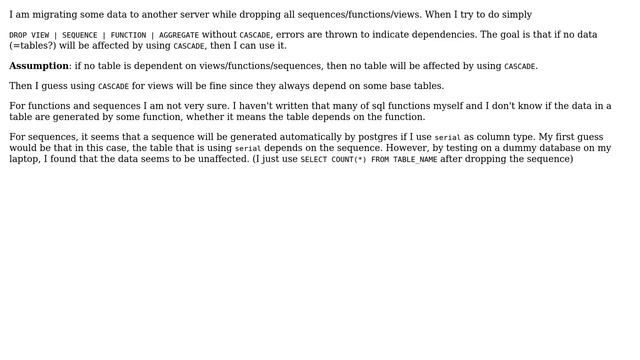 Databases: Consequences of cascade drop on sequences/functions/views смотреть онлайн