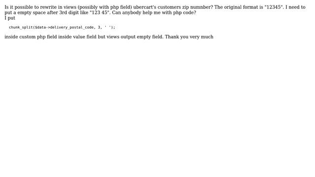Drupal: ubercart zip/postal code reformatting in views using php смотреть онлайн