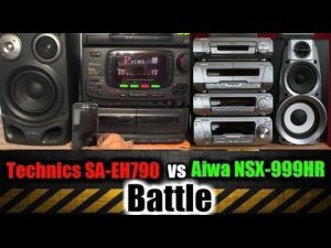 Technics SC-EH790 vs Aiwa NSX-999 battle