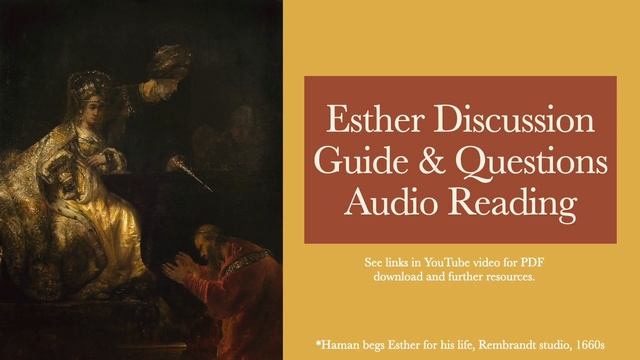 Esther 1-10 Discussion Guide & Questions for Small Group or Personal Study (Audio Reading) смотреть онлайн