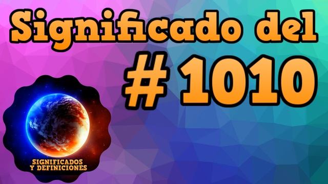 ? Qué Significa el numero 1010 - Significado del número 1010 - Significado numero Angelical 1010 смотреть онлайн