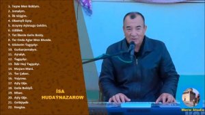 İsa Hudaýnazarow - Saýlanan  Halk Aýdymlar -1 Albom - 2021