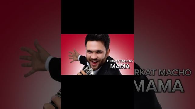 Furkat Macho-Mama (music 2023) смотреть онлайн