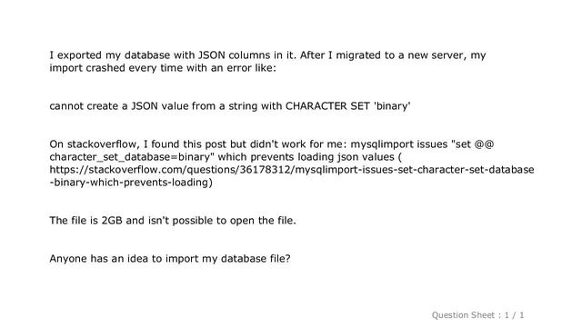 MySQL : MySQL 5.7.12 import cannot create a JSON value from a string with CHARACTER SET 'binary' смотреть онлайн
