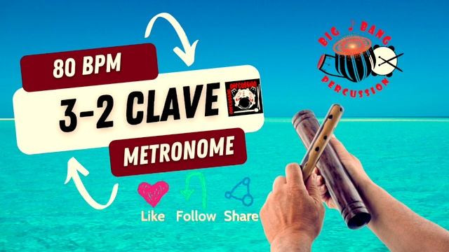 3-2 SON CLAVE - 80 BPM - METRONOME - PLAY ALONG WITH YOUR FAVOURITE INSTRUMENT смотреть онлайн
