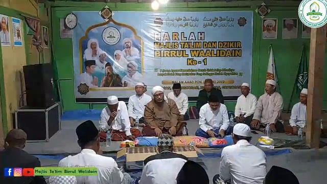 Harlah Majlis Ta'lim dan Dzikir Birrul Waalidain Ke - 1 смотреть онлайн