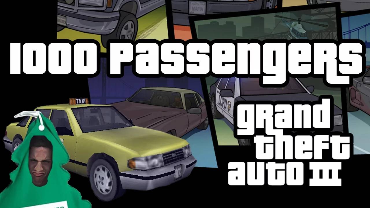 1000 пассажиров в такси [GTA3]