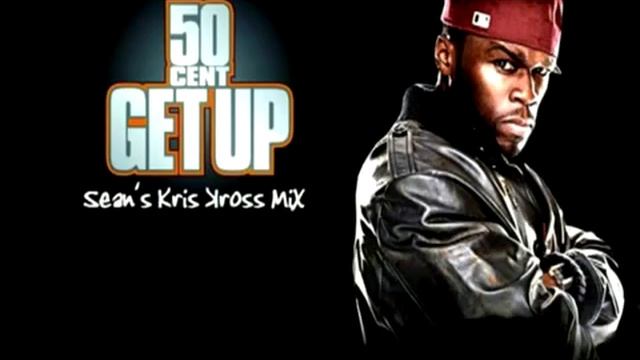 50 Cent - Get Up (Sean`s Kris Kross Mix) смотреть онлайн