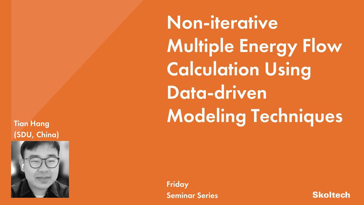 Non-iterative Multiple Energy Flow Calculation Using Data-driven Modeling Techniques смотреть онлайн