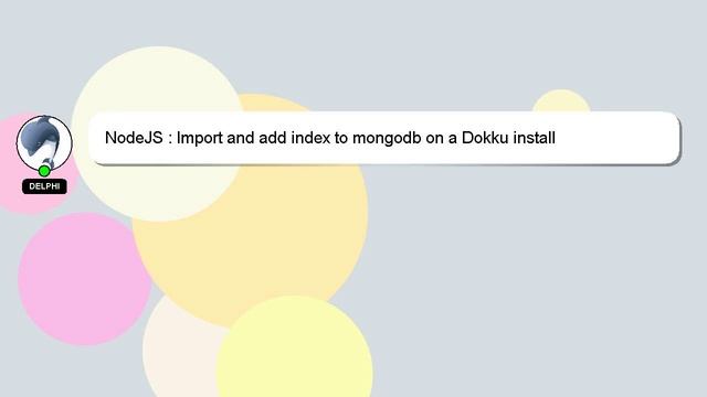 NodeJS : Import and add index to mongodb on a Dokku install смотреть онлайн
