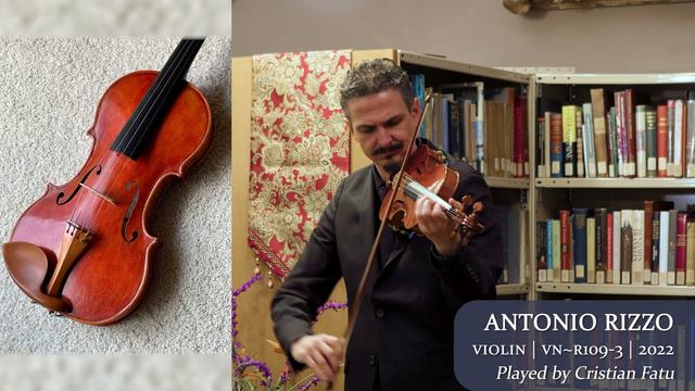 Antonio Rizzo violin 2022/ Cristian Fatu / at the Metzler Violin Shop смотреть онлайн