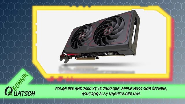 Folge 189: AMD 7600 XT vs. 7900 GRE, Apple muss sich öffnen, Asus ROG Ally Gen 2 noch 2024 uvm. смотреть онлайн