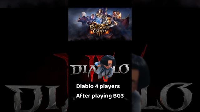 Diablo 4 players after playing Baldur's Gate 3 #funny #meme #gaming #diablo4 #baldursgate3 смотреть онлайн