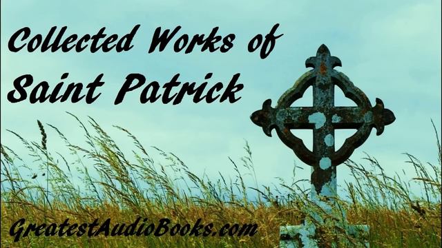 COLLECTED WORKS OF SAINT PATRICK - FULL AudioBook | Greatest AudioBooks смотреть онлайн