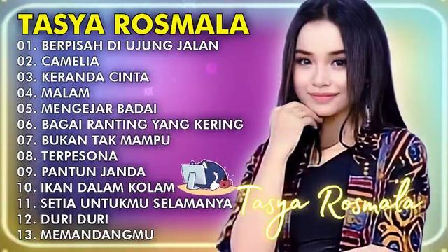 BERPISAH DI UJUNG JALAN, CAMELIA | TASYA ROSMALA TERBARU TERPOPULER FULL ALBUM ADELLA 2024 смотреть онлайн