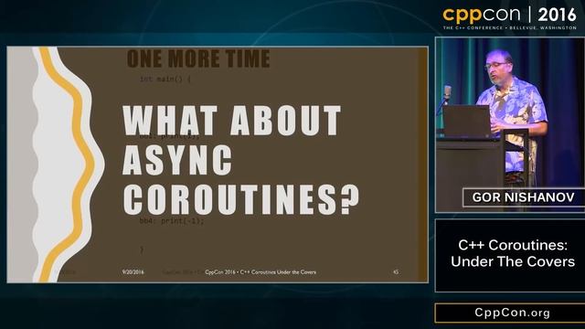 CppCon 2016: Gor Nishanov “C++ Coroutines: Under the covers" смотреть онлайн