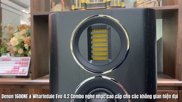 Denon 1600NE & Wharfedale Evo 4.2 Combo nghe nhạc cao cấp cho các không gian hiện đại смотреть онлайн
