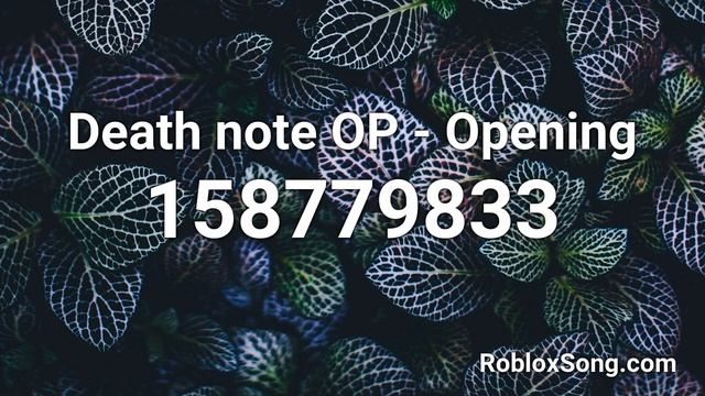 Death note OP - Opening Roblox ID - Roblox Music Code смотреть онлайн