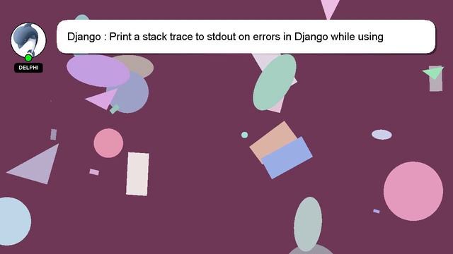 Django : Print a stack trace to stdout on errors in Django while using manage.py runserver смотреть онлайн