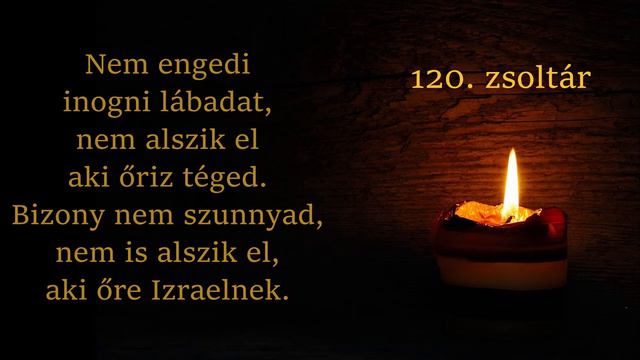 olvasmányközi ének - 120. zsoltár - Segítségünk az Úr nevében van смотреть онлайн