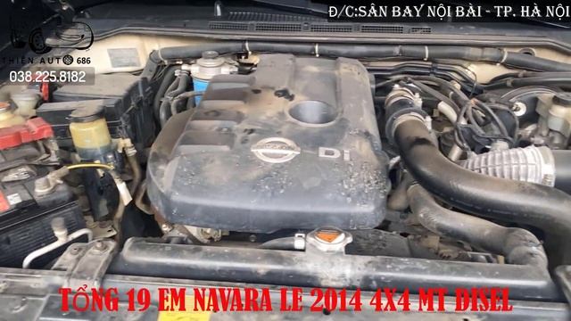 BÁO GIÁ TỔNG HỢP LÔ XE NISSAN NAVARA LE 2014 4X4 MT DISEL rin đét từ trong ra ngoài odđ chuẩn 13 vạ смотреть онлайн