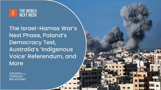 The Israel-Hamas War, Poland’s Democracy Test, Australia’s ‘Indigenous Voice’ Referendum, and More смотреть онлайн