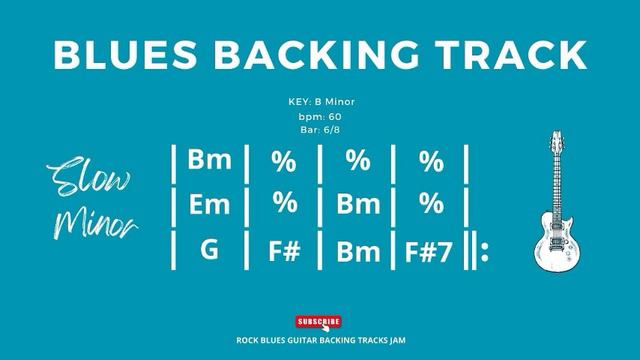 Минус для гитаристов Си Минор Bm 60bpm в стиле медленный блюз