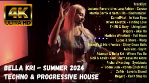 Bella Kri Remix - 4K   Melodic Techno & Progressive House summer [2024]
