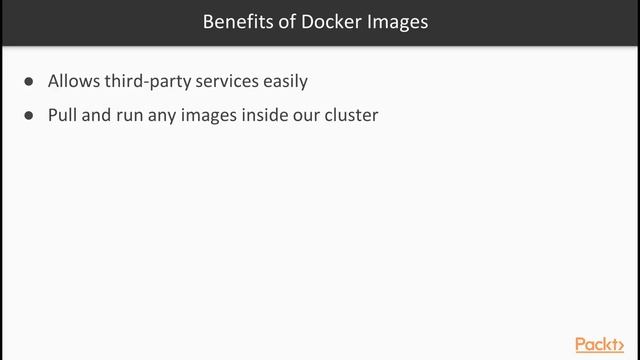 Getting Started with Docker : Docker Images | packtpub.com смотреть онлайн