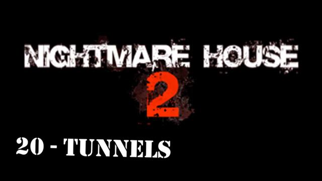 Nightmare House 2 #20 [OST] - Tunnels смотреть онлайн