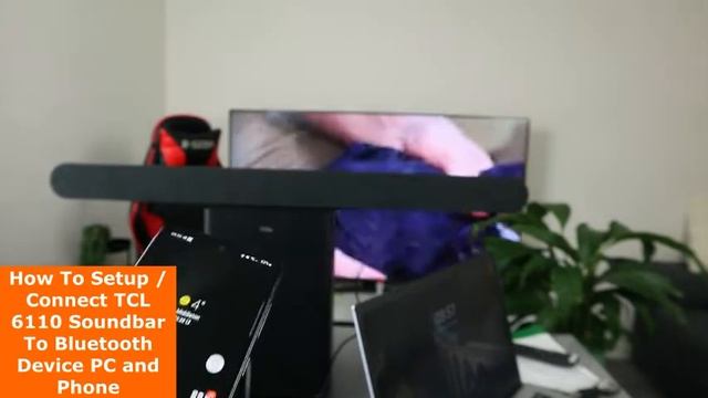 How To Setup /Connect TCL 6110 Soundbar to PC 0r Phone Bluetooth and Testing Audio смотреть онлайн