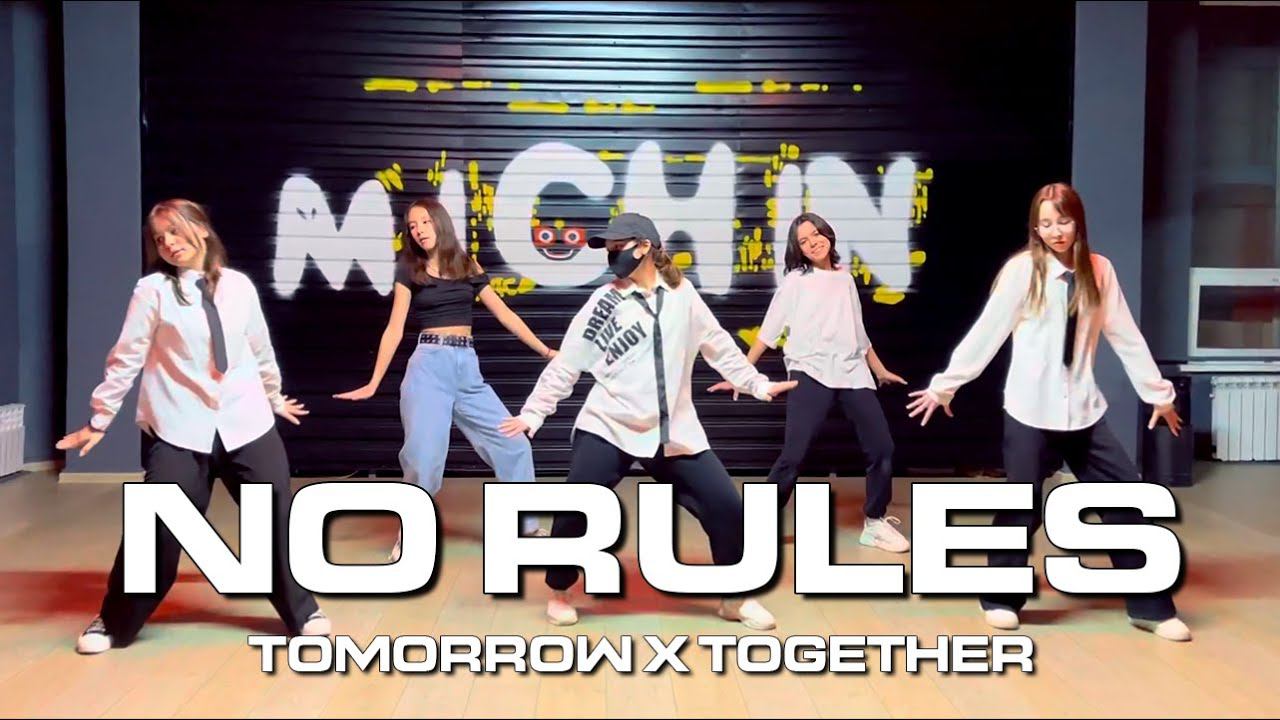 No Rules — TOMORROW X TOGETHER | K-POP Weekends [MICHIN Dance Studio]