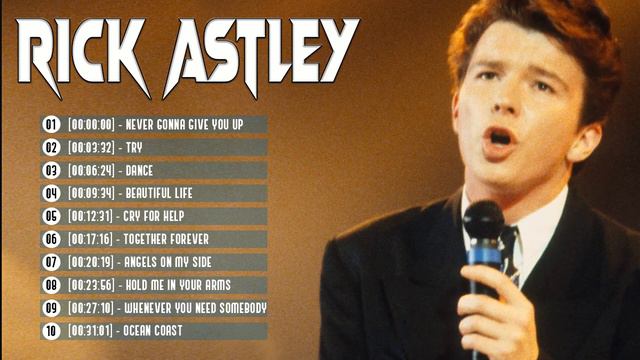 Rick Astley Playlist Of All Songs || Rick Astley Greatest Hits Full Album смотреть онлайн